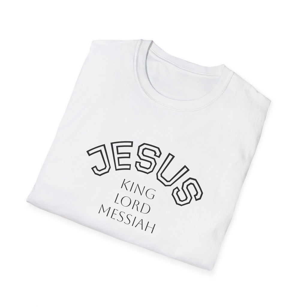 Jesus Tee — "Jesus: King, Lord, Messiah" Minimalist Christian T-Shirt