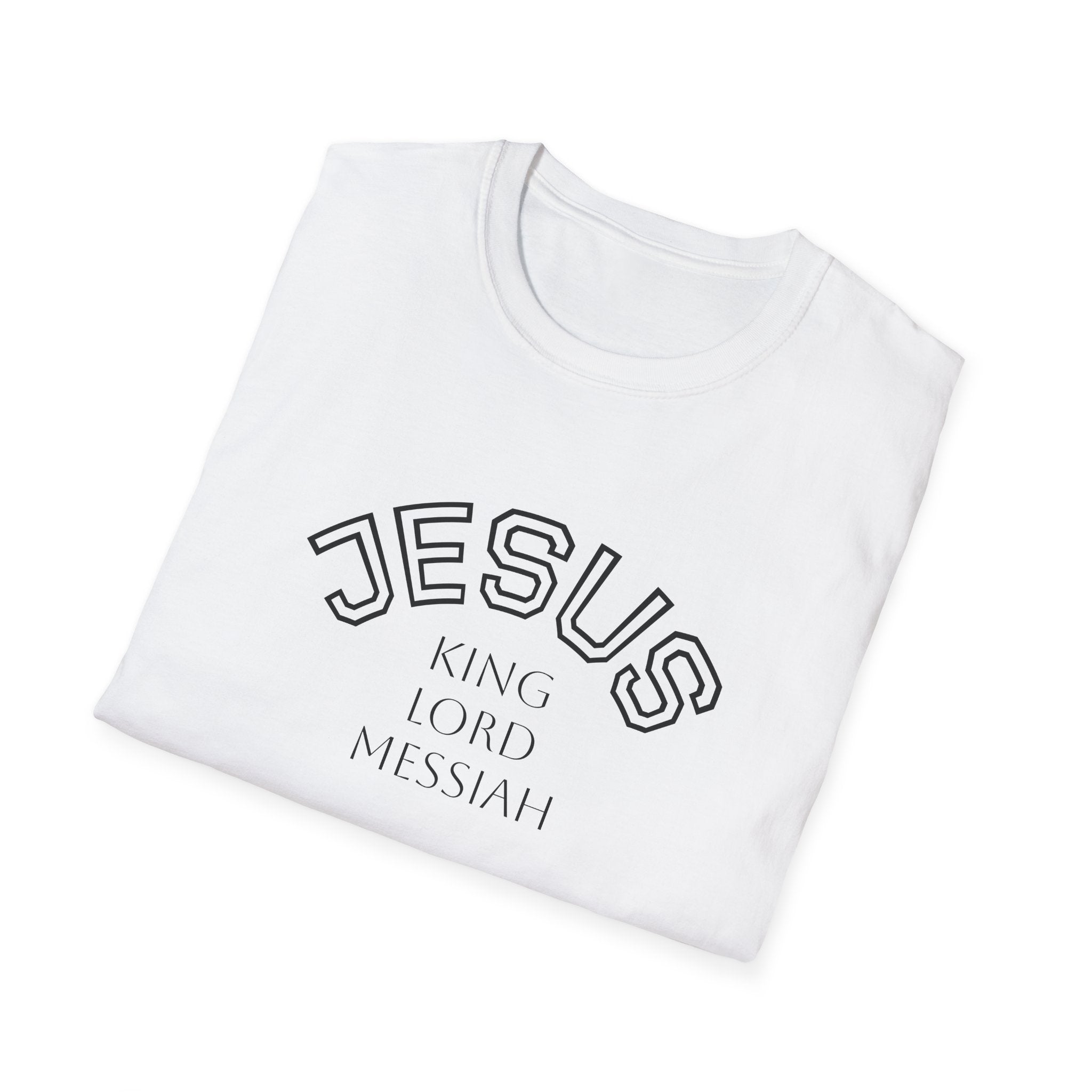 Jesus Tee — "Jesus: King, Lord, Messiah" Minimalist Christian T-Shirt
