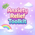 Anxiety Relief Toolkit
