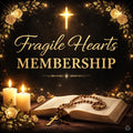 Fragile Hearts Membership Program